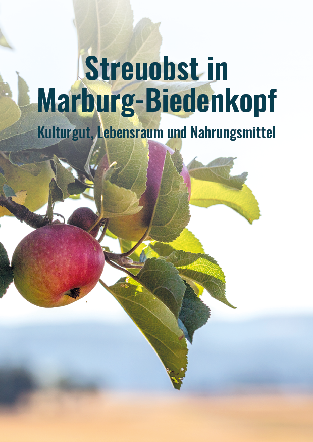 Broschüre zum Thema Streuobst in Marburg-Biedenkopf: Kulturgut, Lebensraum und Nahrungsmittel